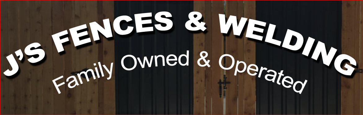 J'S FENCES & WELDING