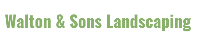 Walton & Sons Landscaping