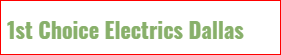 1st Choice Electrics Dallas
