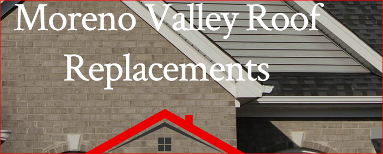Moreno Valley Roof Replacements