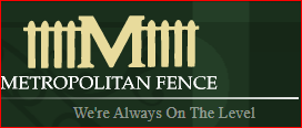 Metropolitan Fence