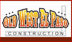 Old West El Paso Construction